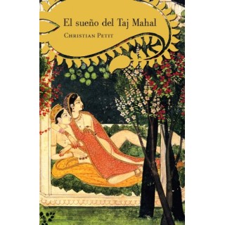 El sueño del Taj Mahal